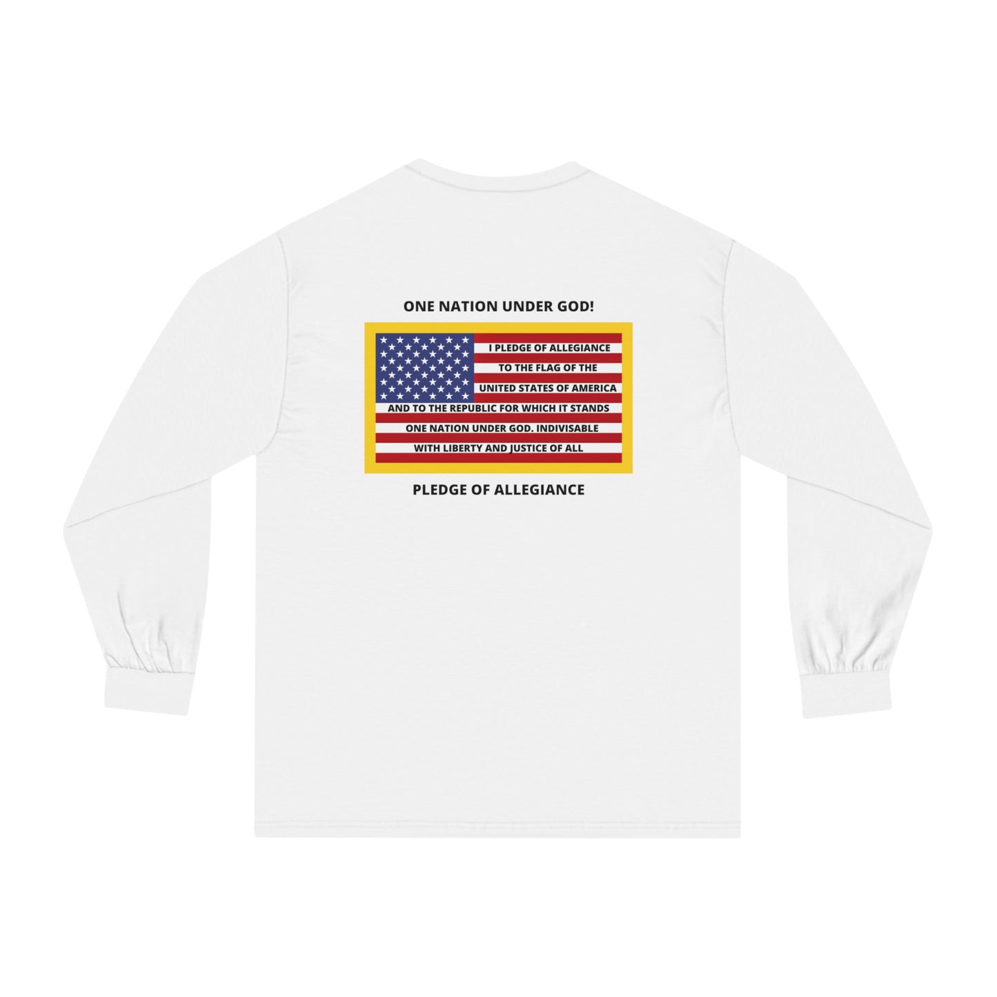 Pledge of Allegiance One Nation Under GOD! Ultra Cotton Long Sleeve Tee