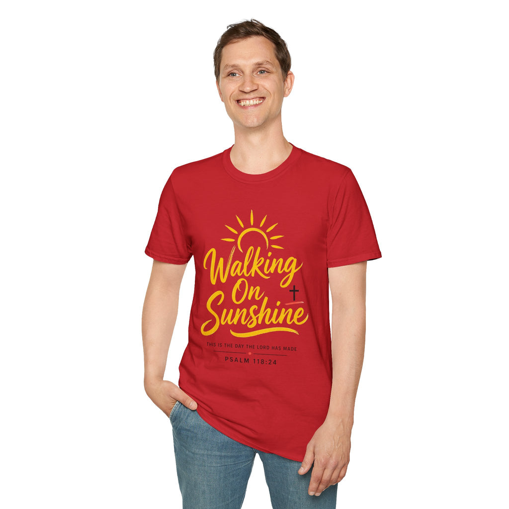 Walking on Sunshine Psalms 118:24 Softstyle T-Shirt