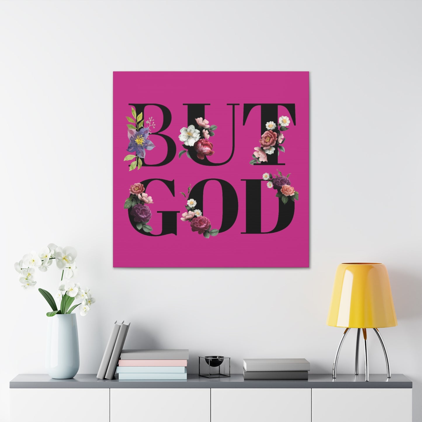 But GOD - Canvas Gallery Wraps - Pink