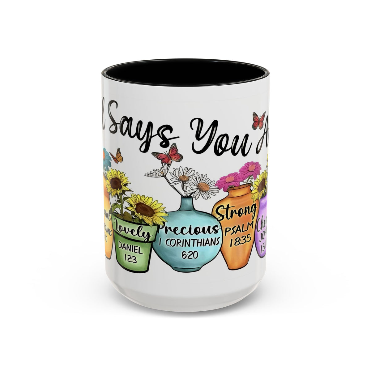 God Says You Are - You Are Loved Christian Bible Verse Coffee Mug
