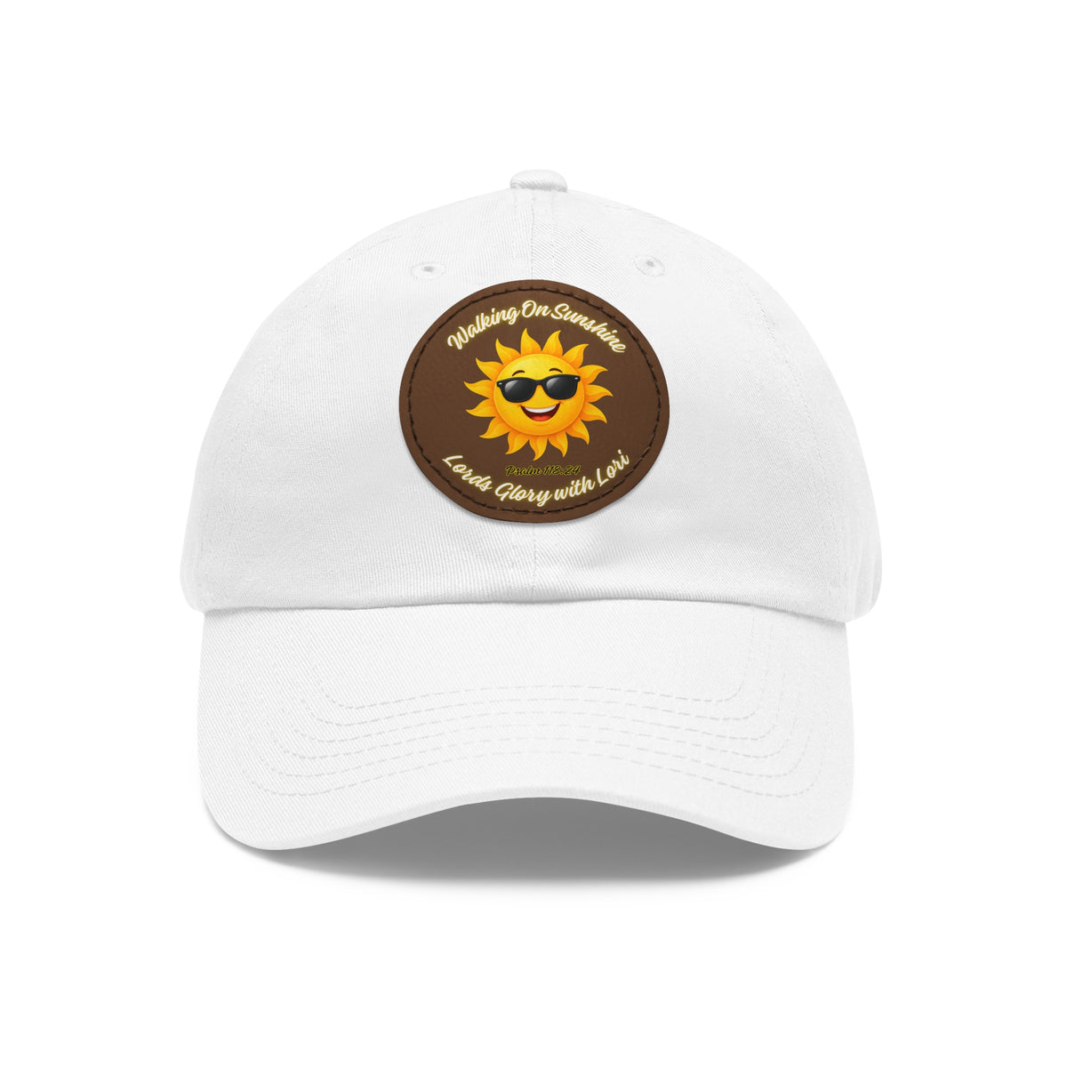 Sunshine Smiles Dad Hat — Round Leather Patch ‘Always Brighter’