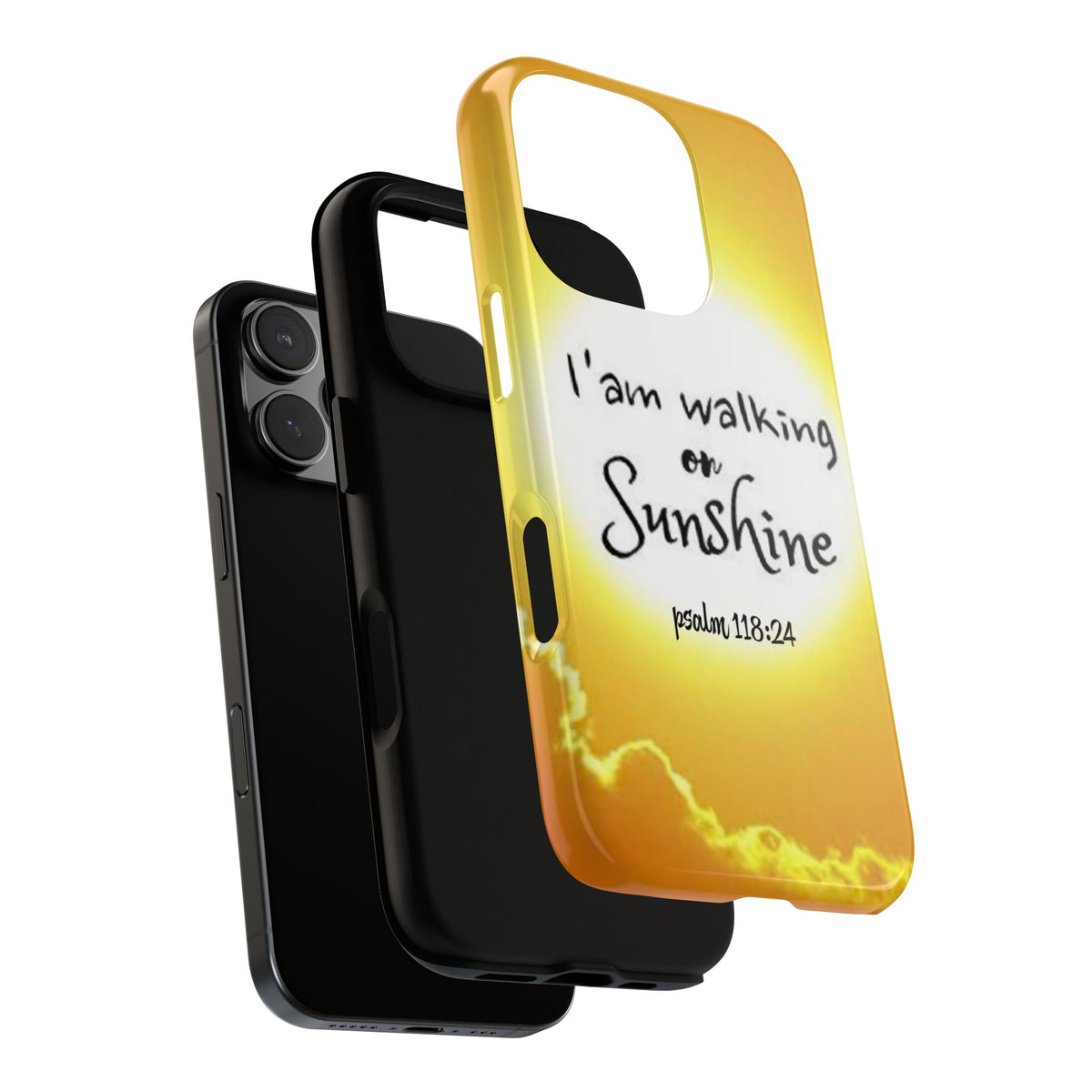 Walking on Sunshine Psalm 118:24 Christian Phone Case — Inspirational Yellow Tough Case