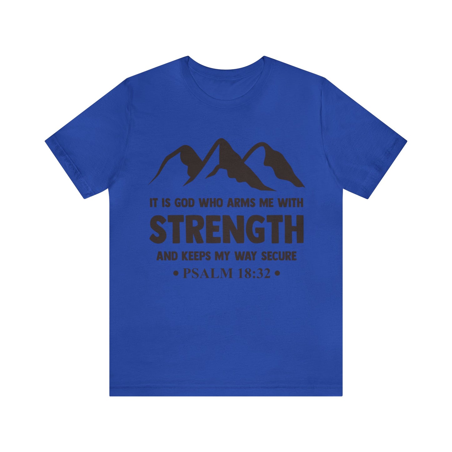 Strength in GOD - Unisex Jersey Short Sleeve Tee