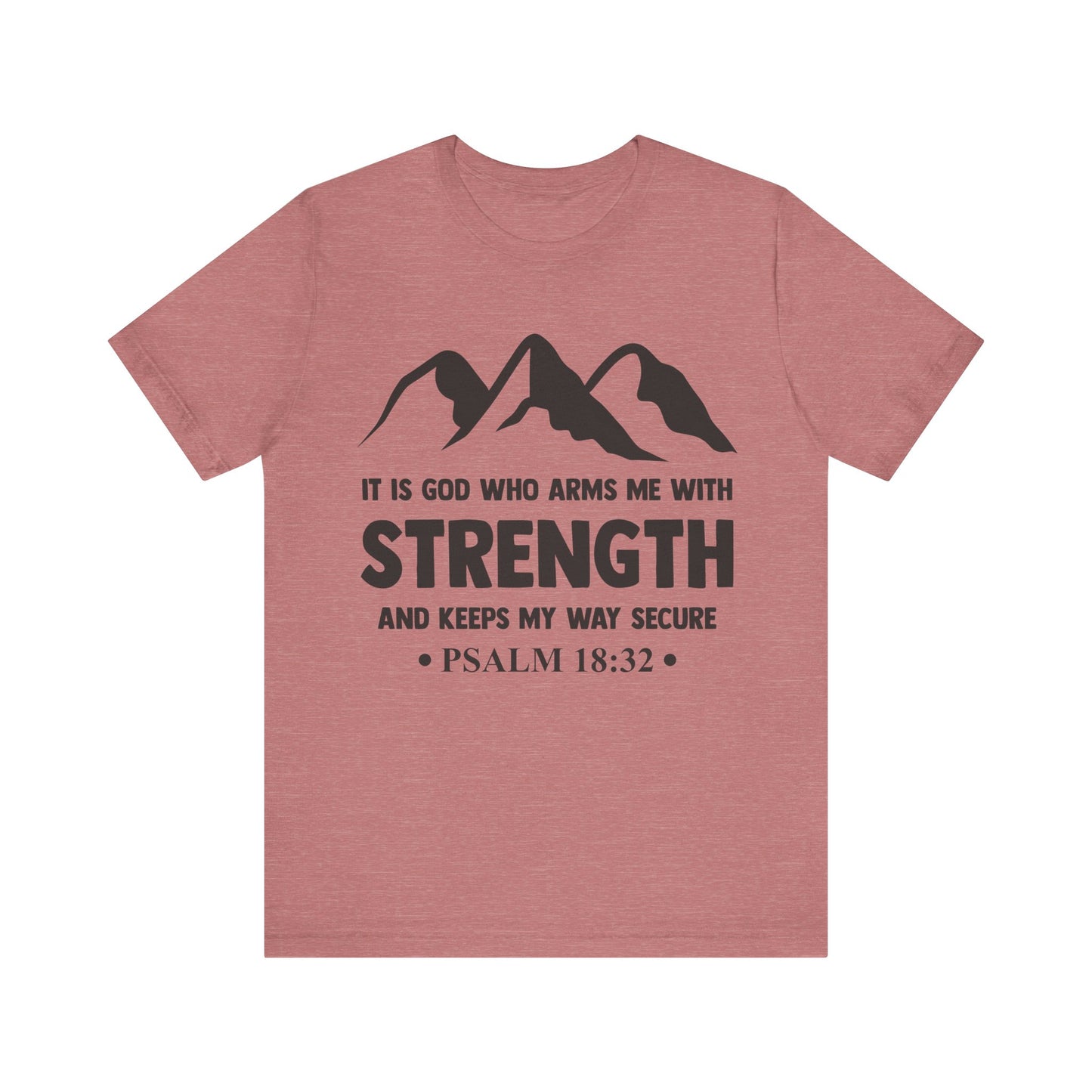 Strength in GOD - Unisex Jersey Short Sleeve Tee