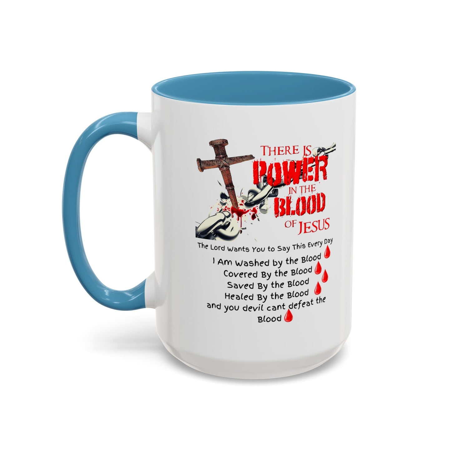 The Power of the Blood of Jesus Accent Coffee Mug (11, 15oz)