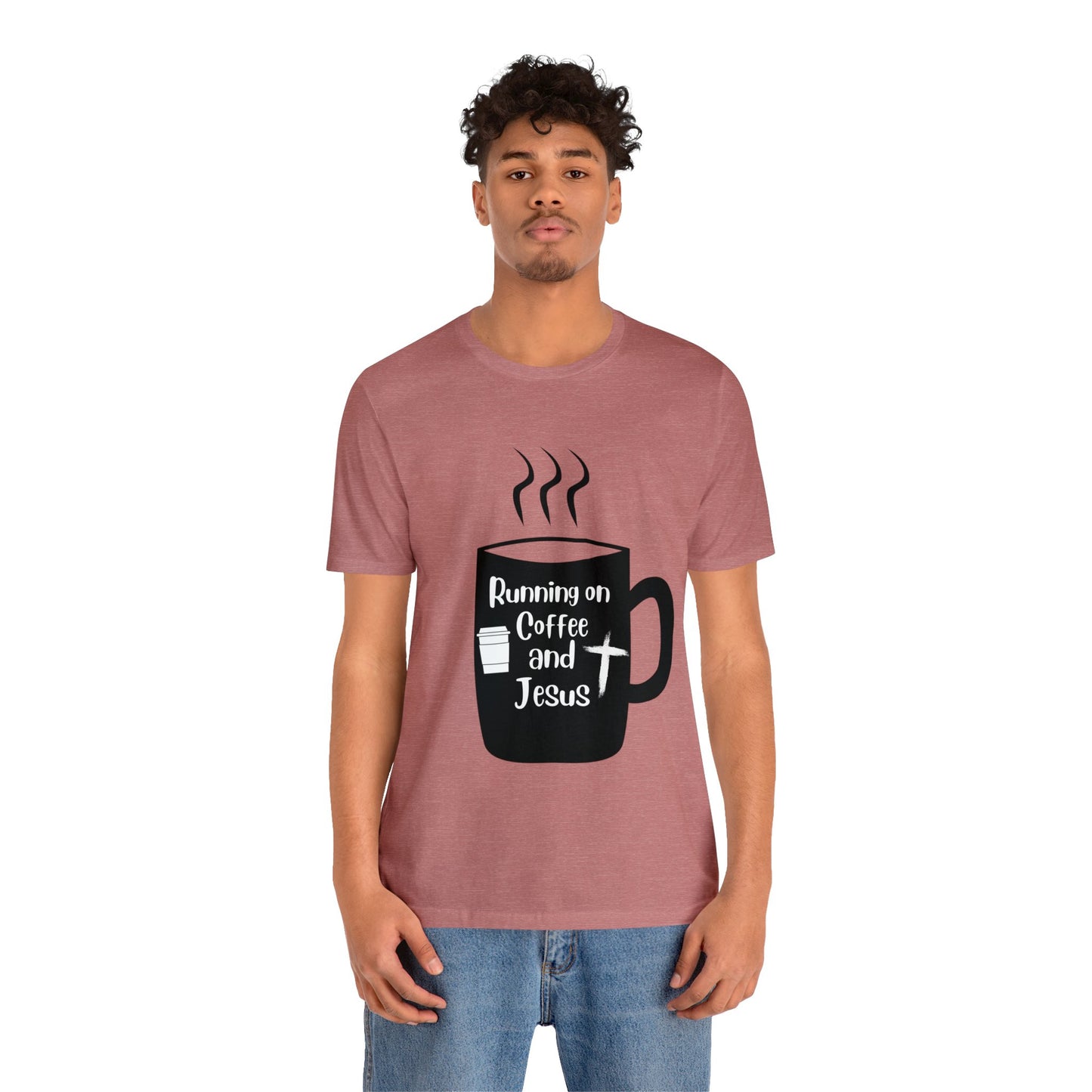 Coffee and JESUS - Unisex Jersey Short Sleeve Tee