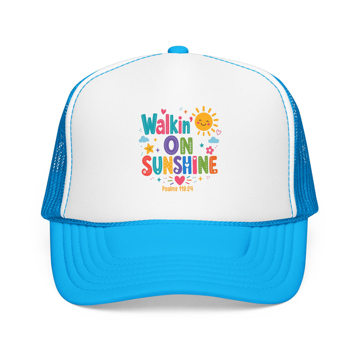 Walkin' on Sunshine Foam Trucker Hat — Retro Colorful Sunshine Design Psalm 118:24