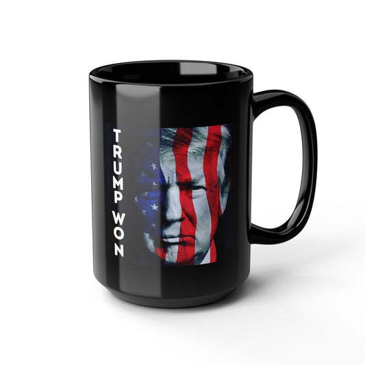 President Trump Won 2020 Black Mug 15oz 11oz