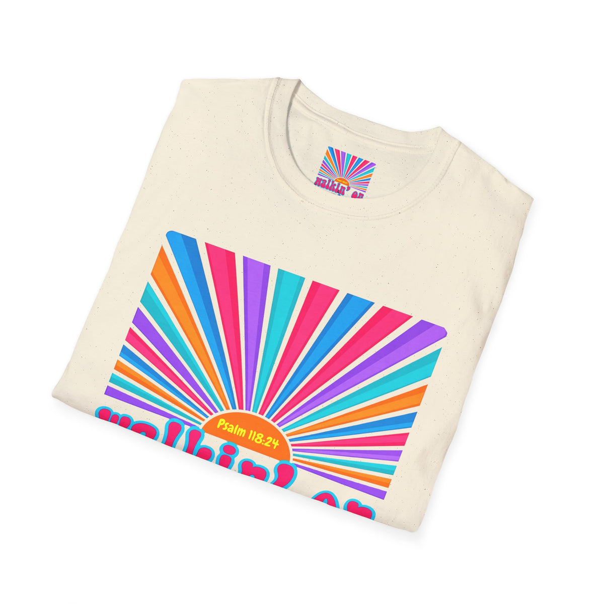Walkin' On Sunshine Lords Glory with Lori Psalm 118:24 Retro T-Shirt — 70s Rainbow Sun Graphic Tee