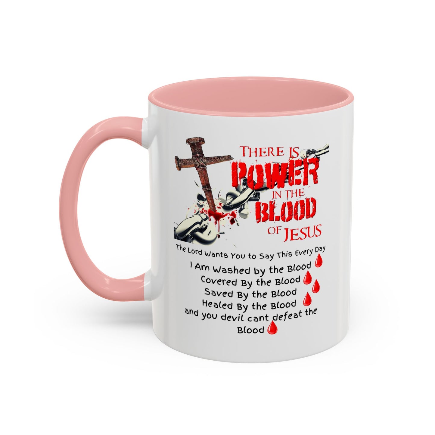 The Power of the Blood of Jesus Accent Coffee Mug (11, 15oz)