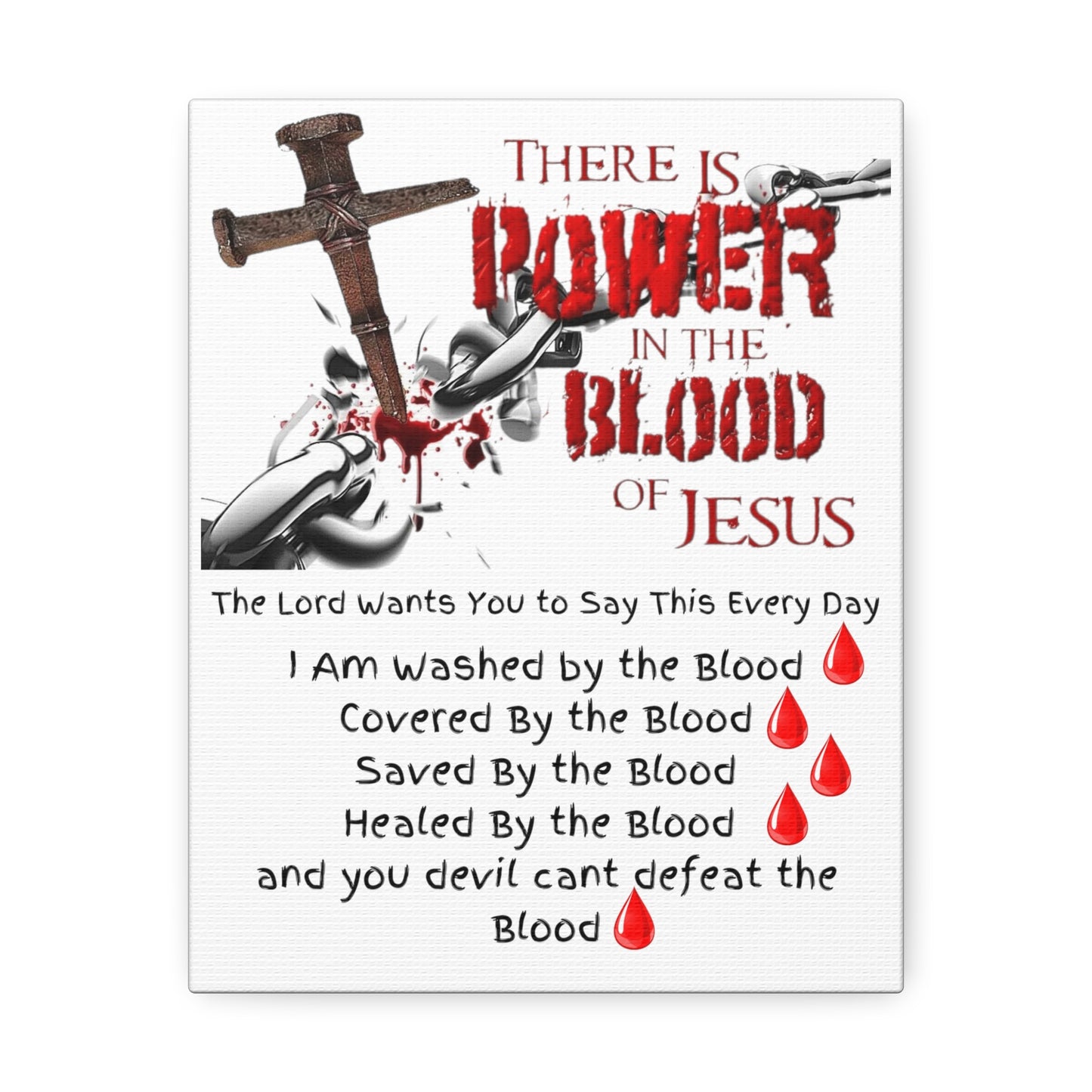 The Power of the Blood of Jesus - Stretched Canvas