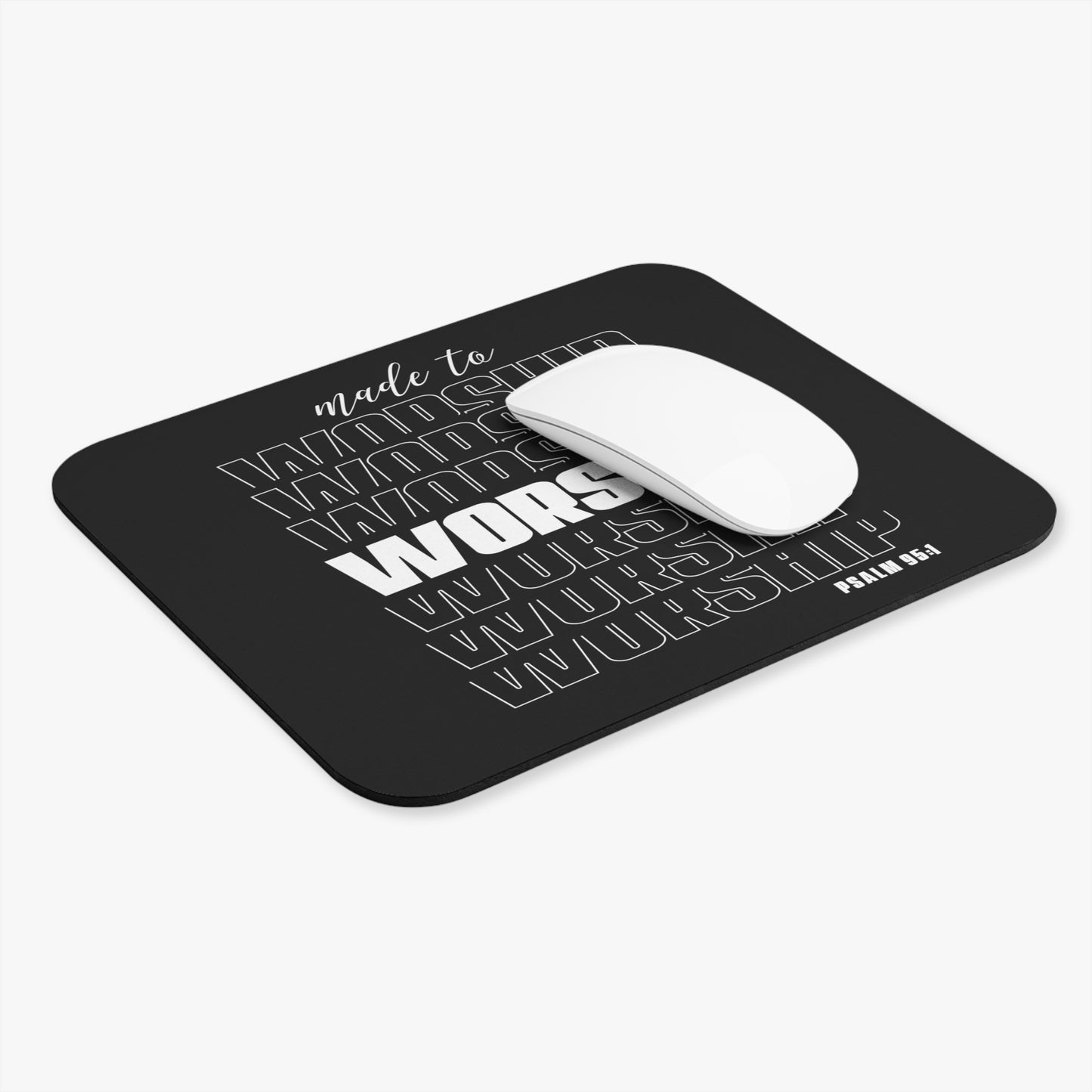 Made to Worship - Mouse Pad (Rectangle)