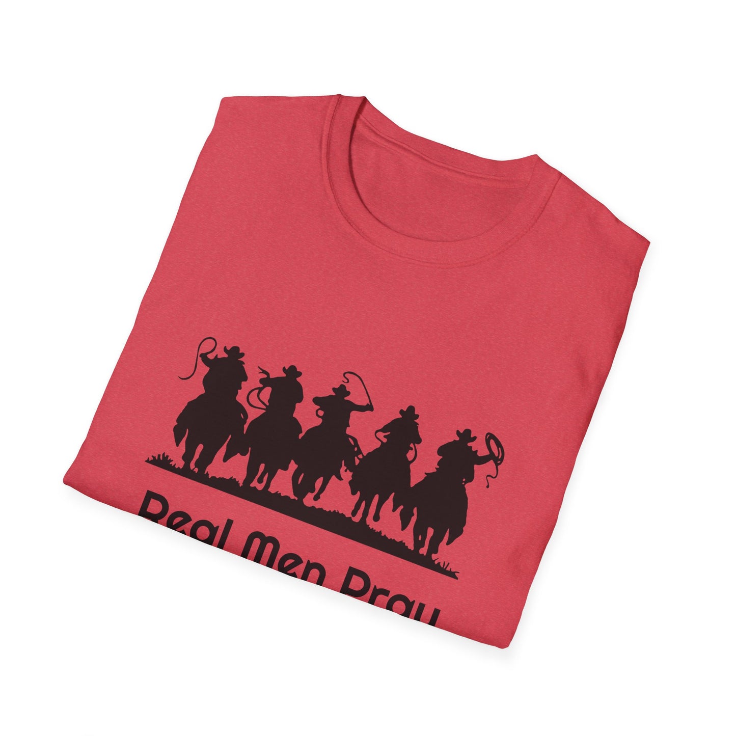 Real Men Pray - Cowboys - Unisex Softstyle T-Shirt