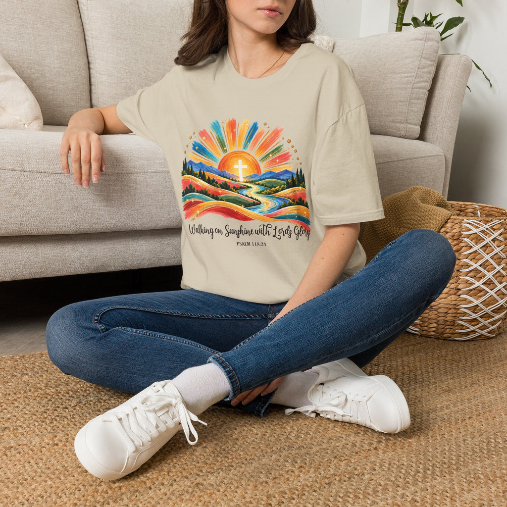Walking On Sunshine with Lords Glory - with Lori Faith and Hope Christian Sunrise T-Shirt