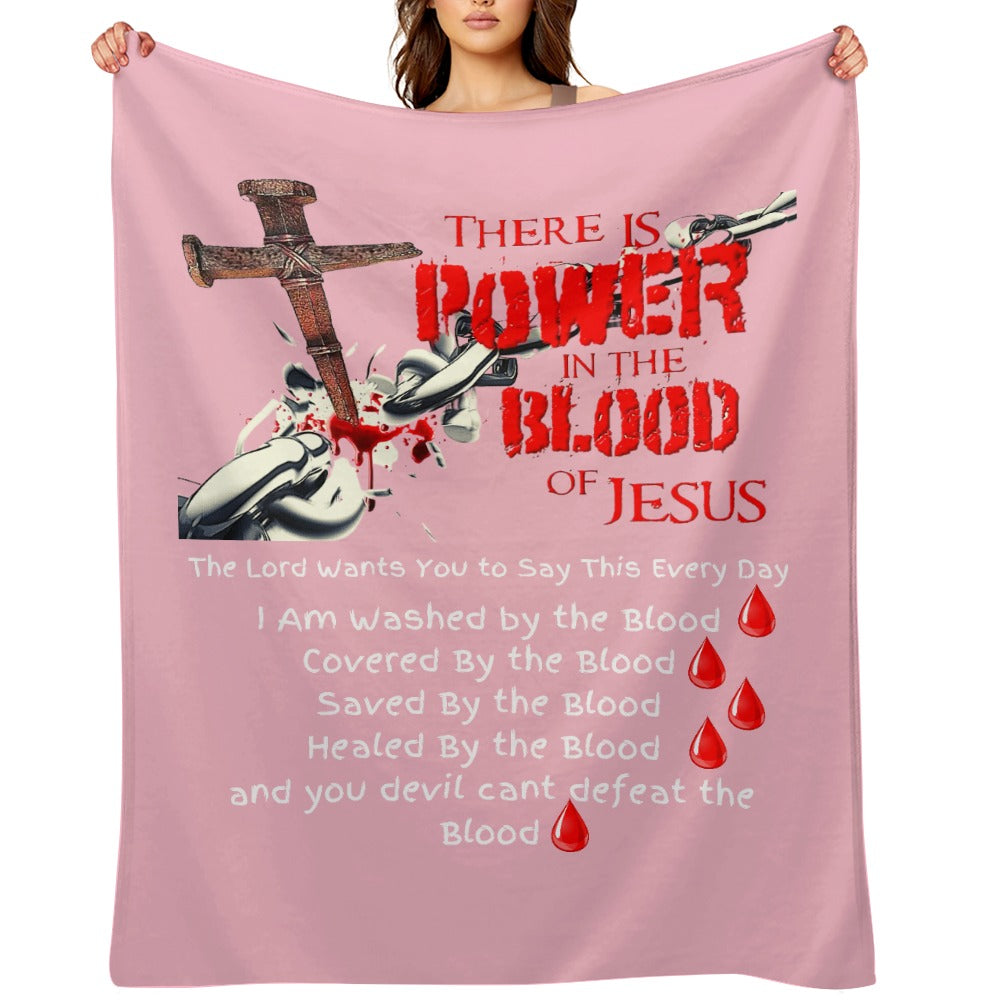 There's Power in the Blood of Jesus Custom super soft blanket Made in USA