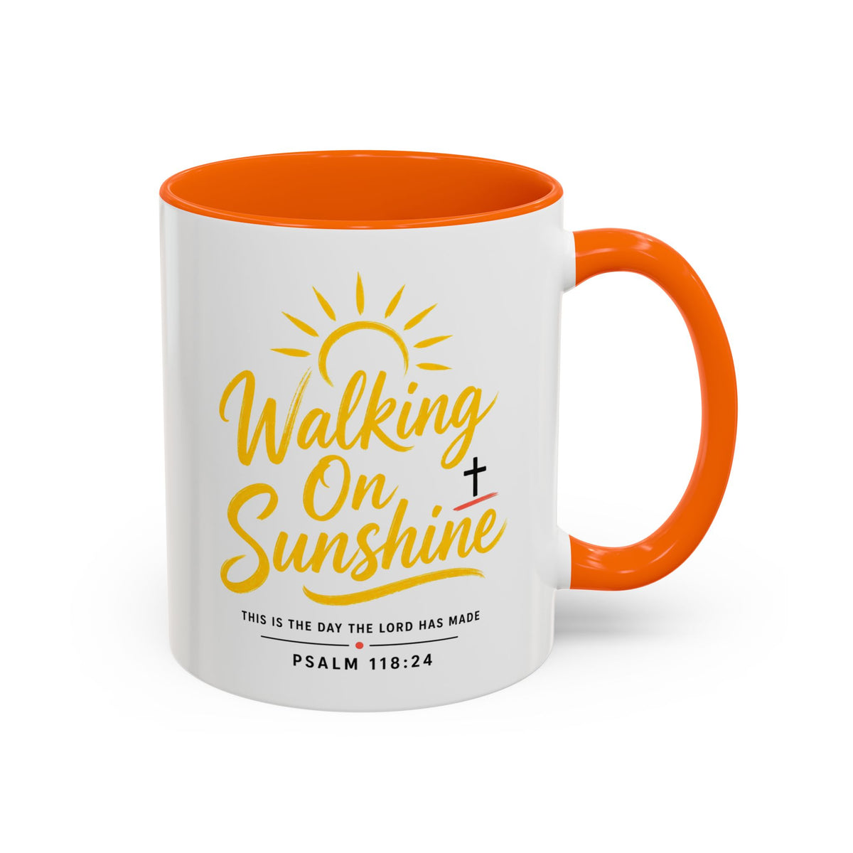 Walking on Sunshine Psalms 118:24  Accent Coffee Mug (11, 15oz)