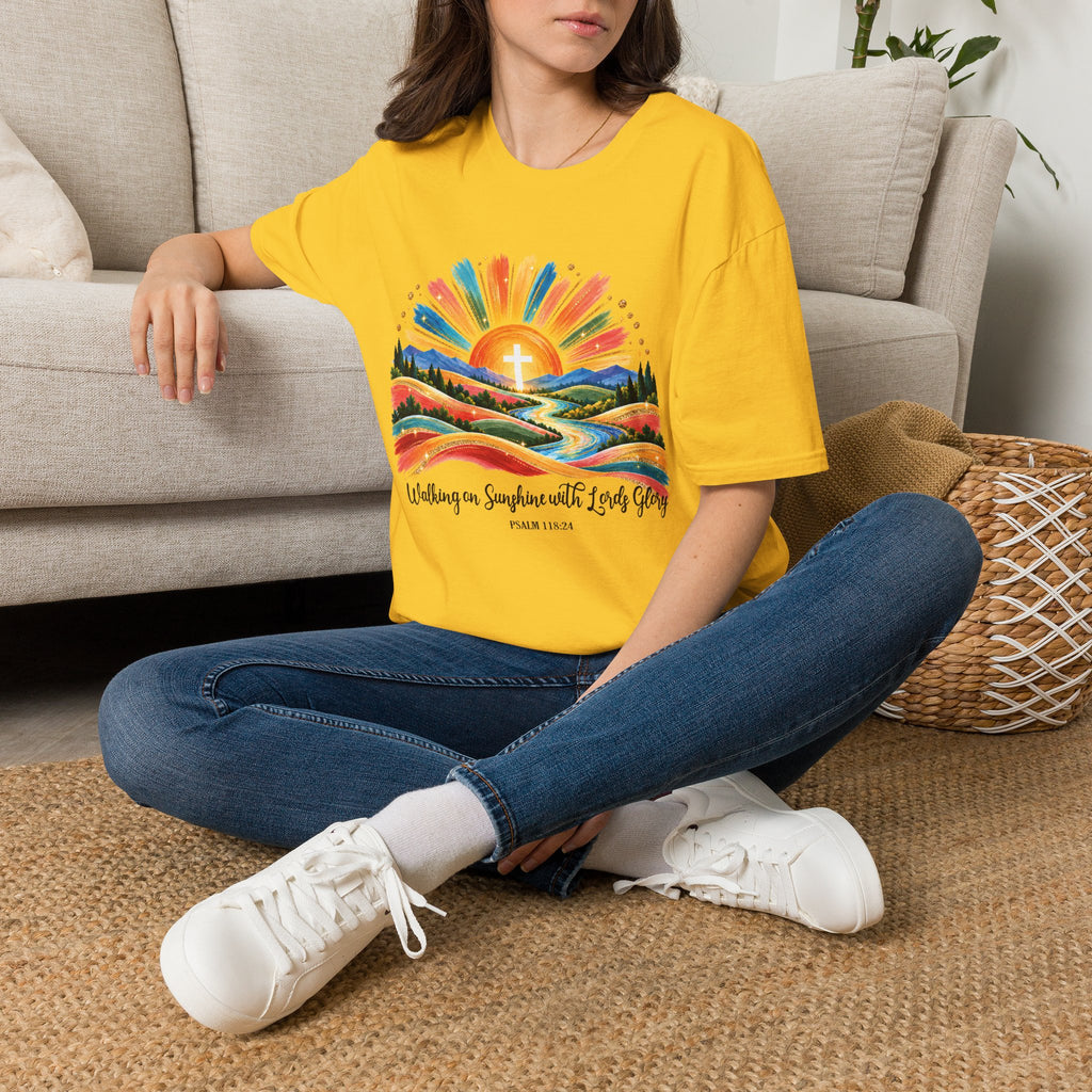 Walking On Sunshine with Lords Glory - with Lori Faith and Hope Christian Sunrise T-Shirt