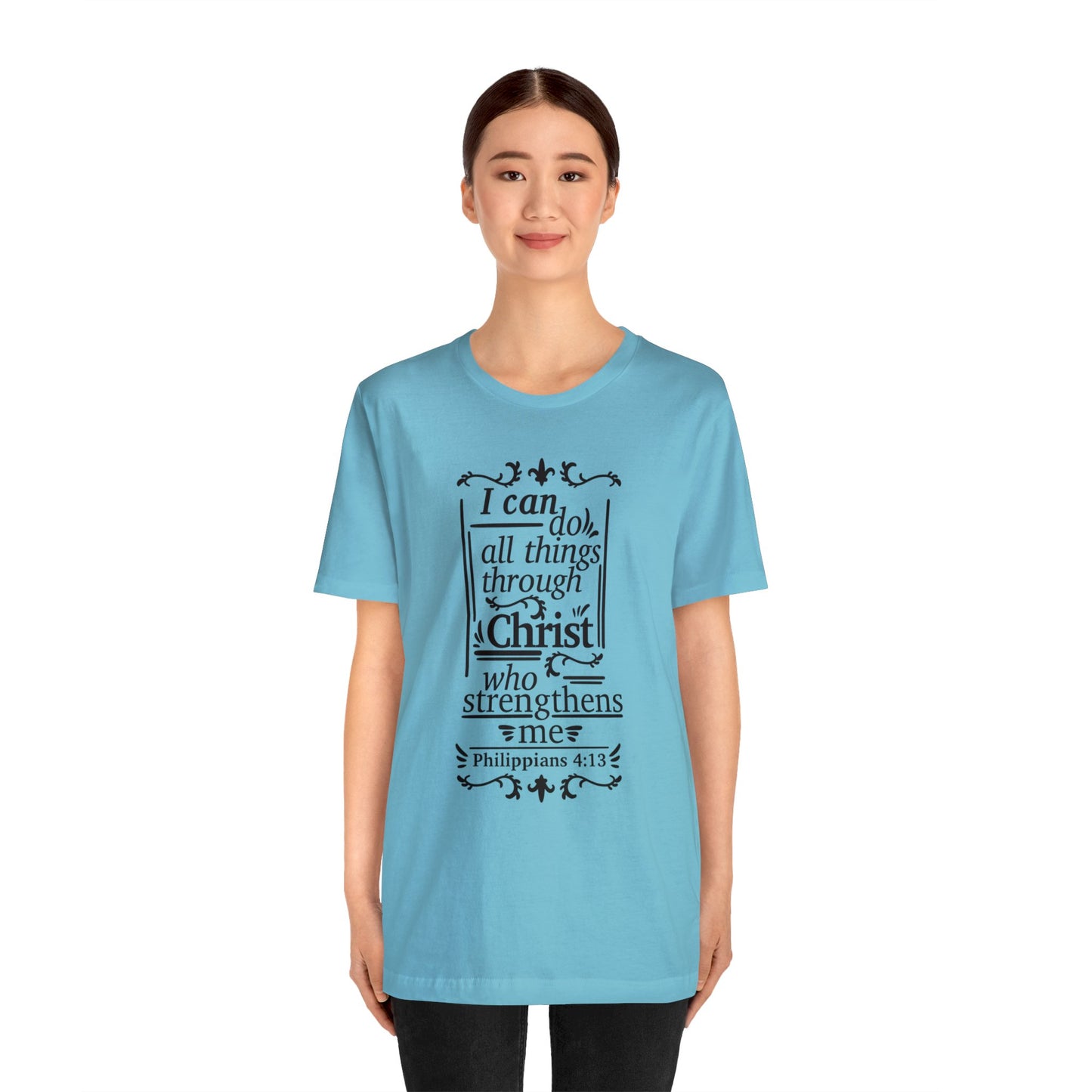 I Can Do All Things - Unisex Jersey Short Sleeve Tee