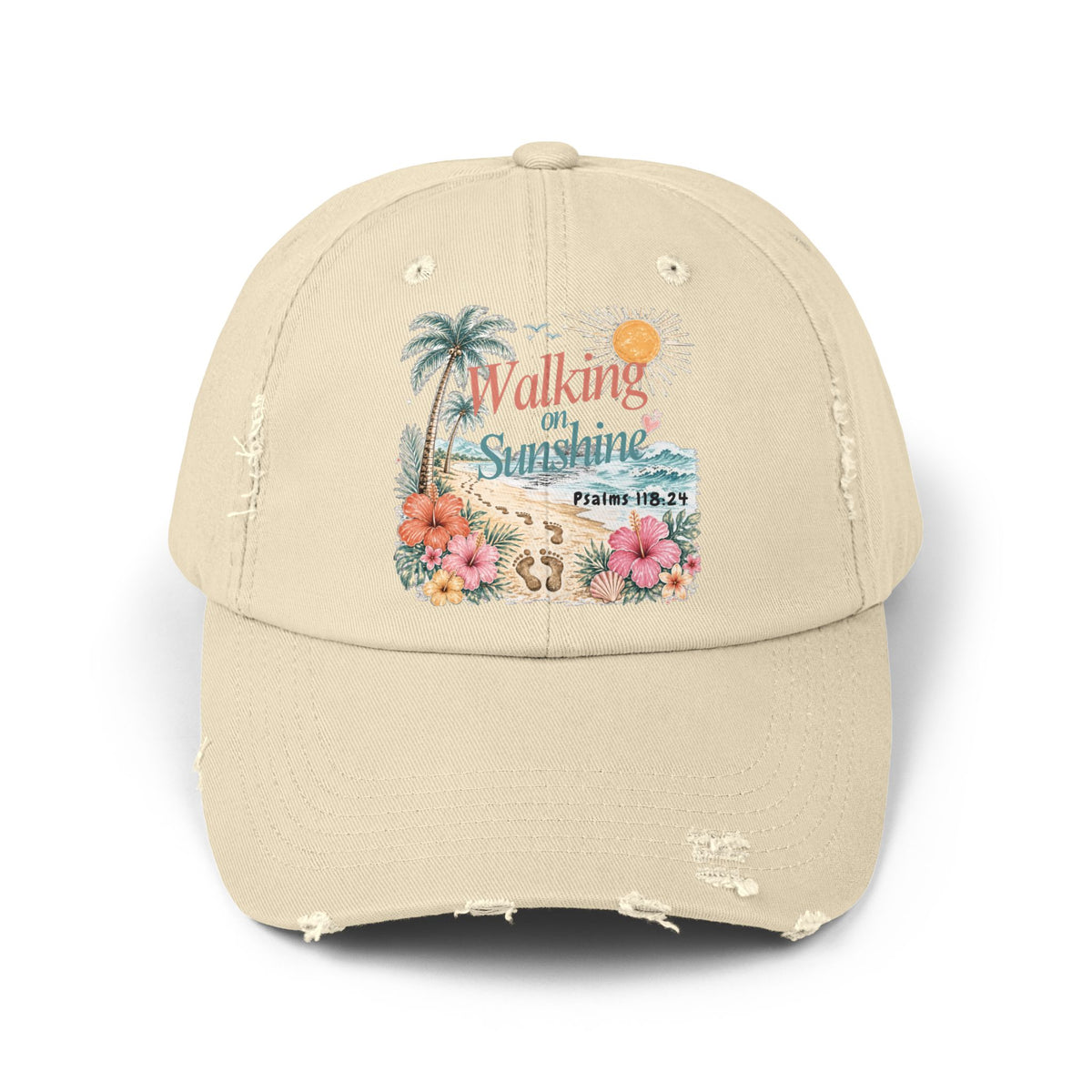 Distressed Cap — "Walk on Sunshine" Tropical Beach Baseball Hat Psalms 118:24