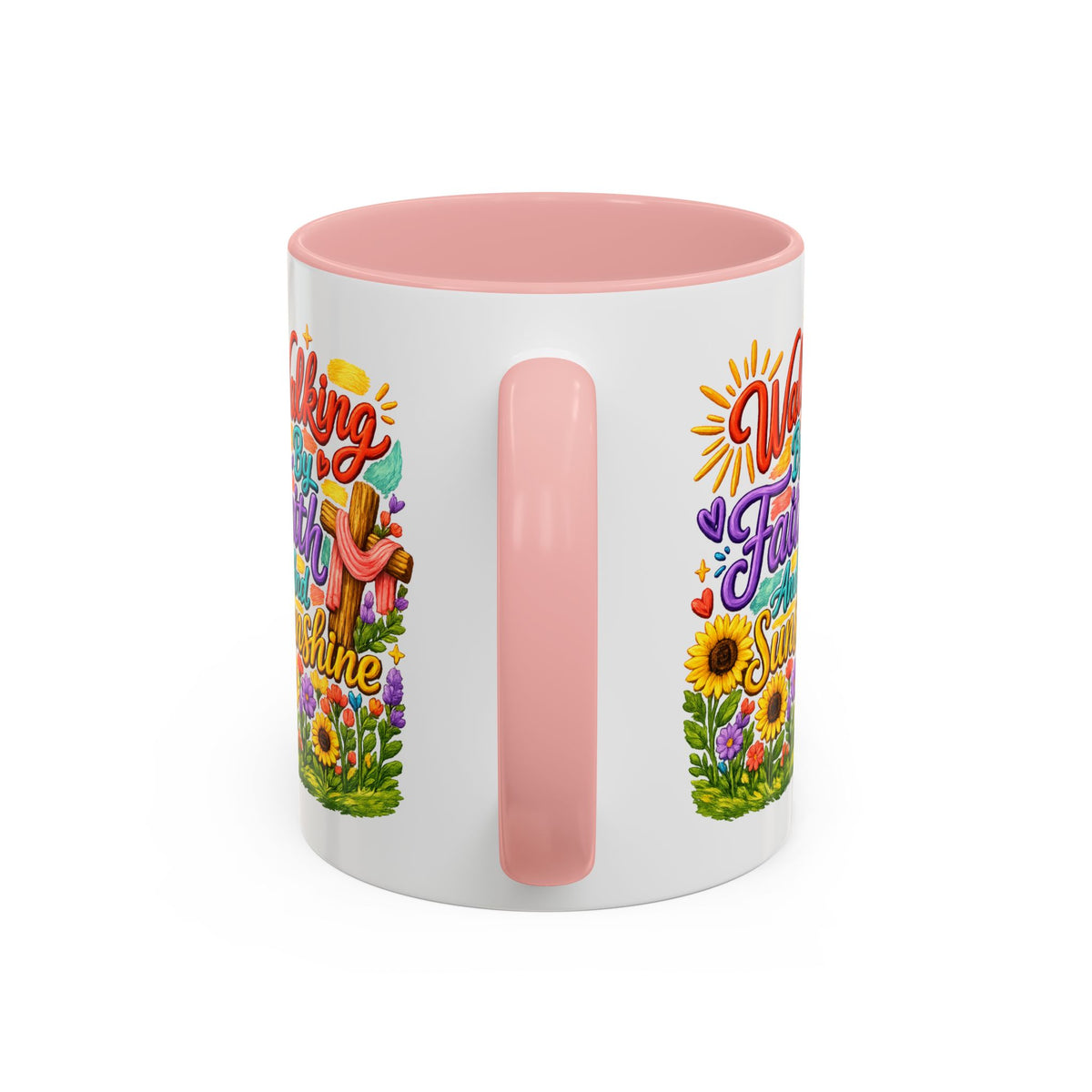 Walking by Faith and Sunshine Inspirational Coffee Mug