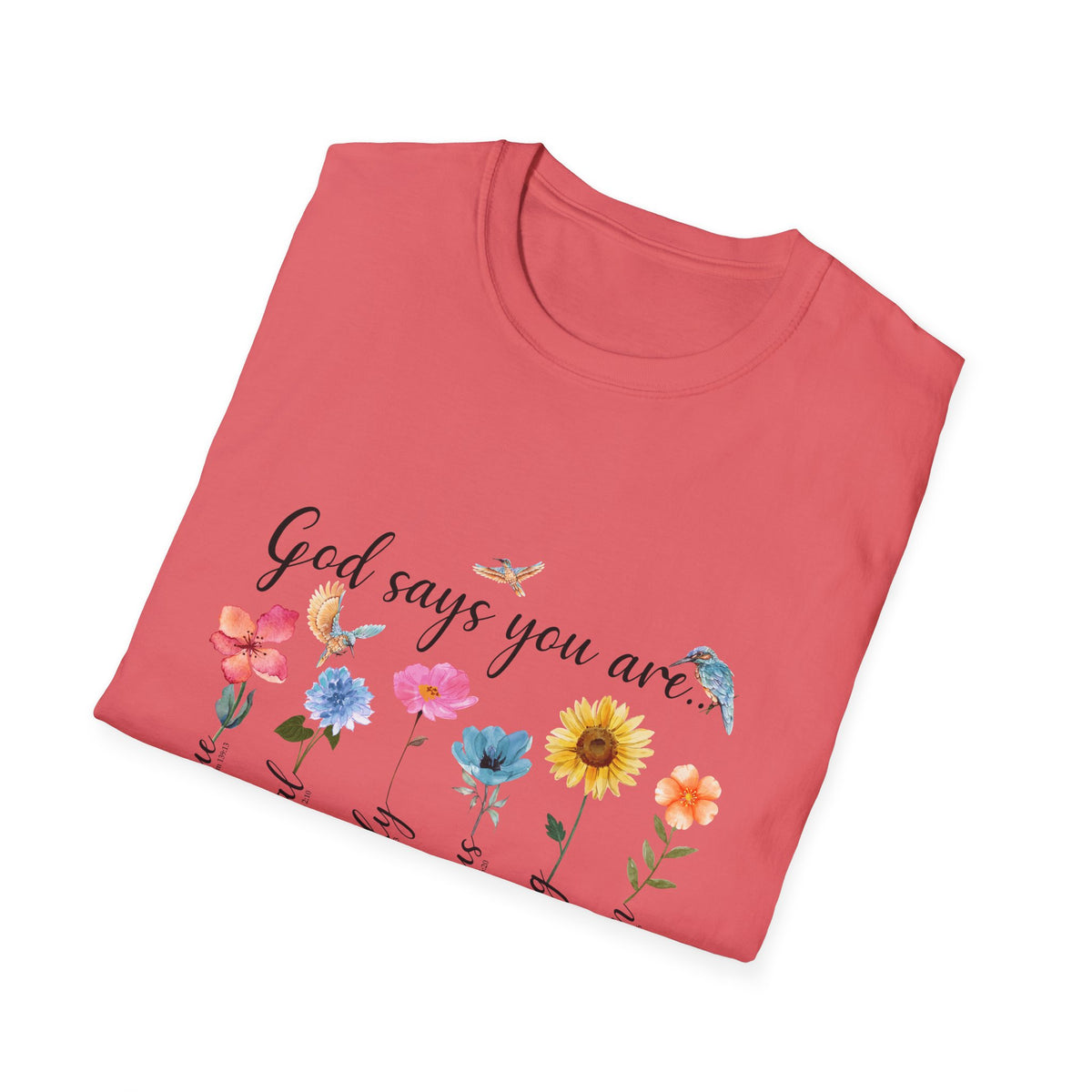 God Says You Are Loved Wildflower T-Shirt