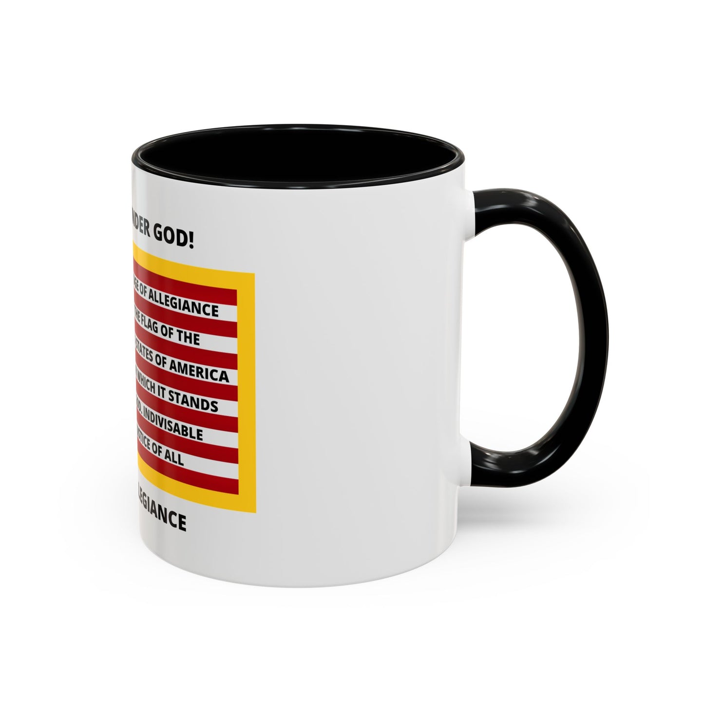 Pledge of Allegiance One Nation Under GOD! Accent Coffee Mug, 11oz