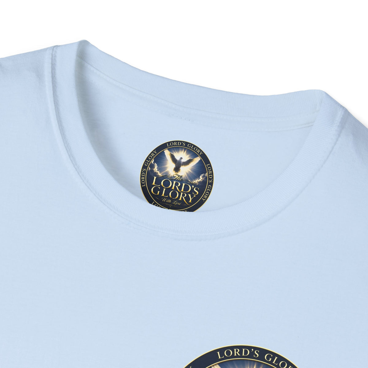 Lord's Glory with Lori Dove T‑Shirt — Christian Faith Logo Tee