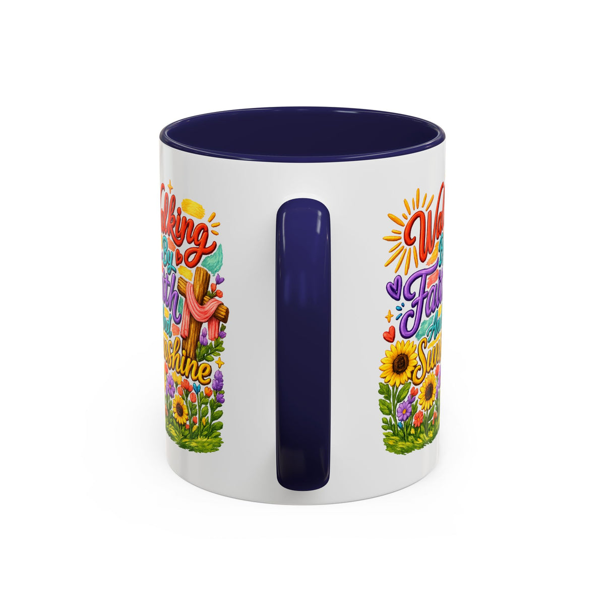 Walking by Faith and Sunshine Inspirational Coffee Mug
