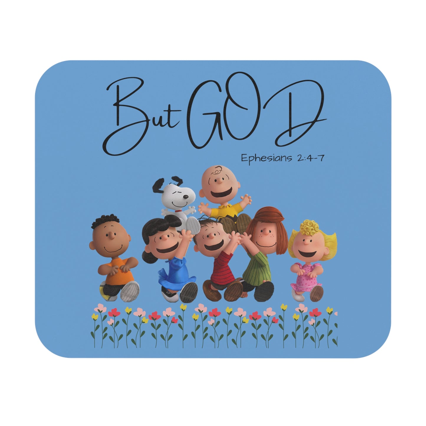 But GOD - Ephesians 2: 4-7 Mouse Pad (Rectangle)