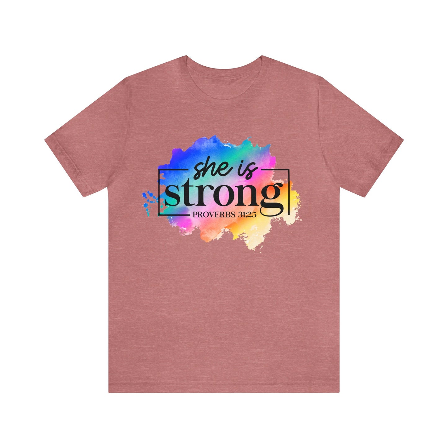 She is Strong - Unisex Jersey Short Sleeve Tee