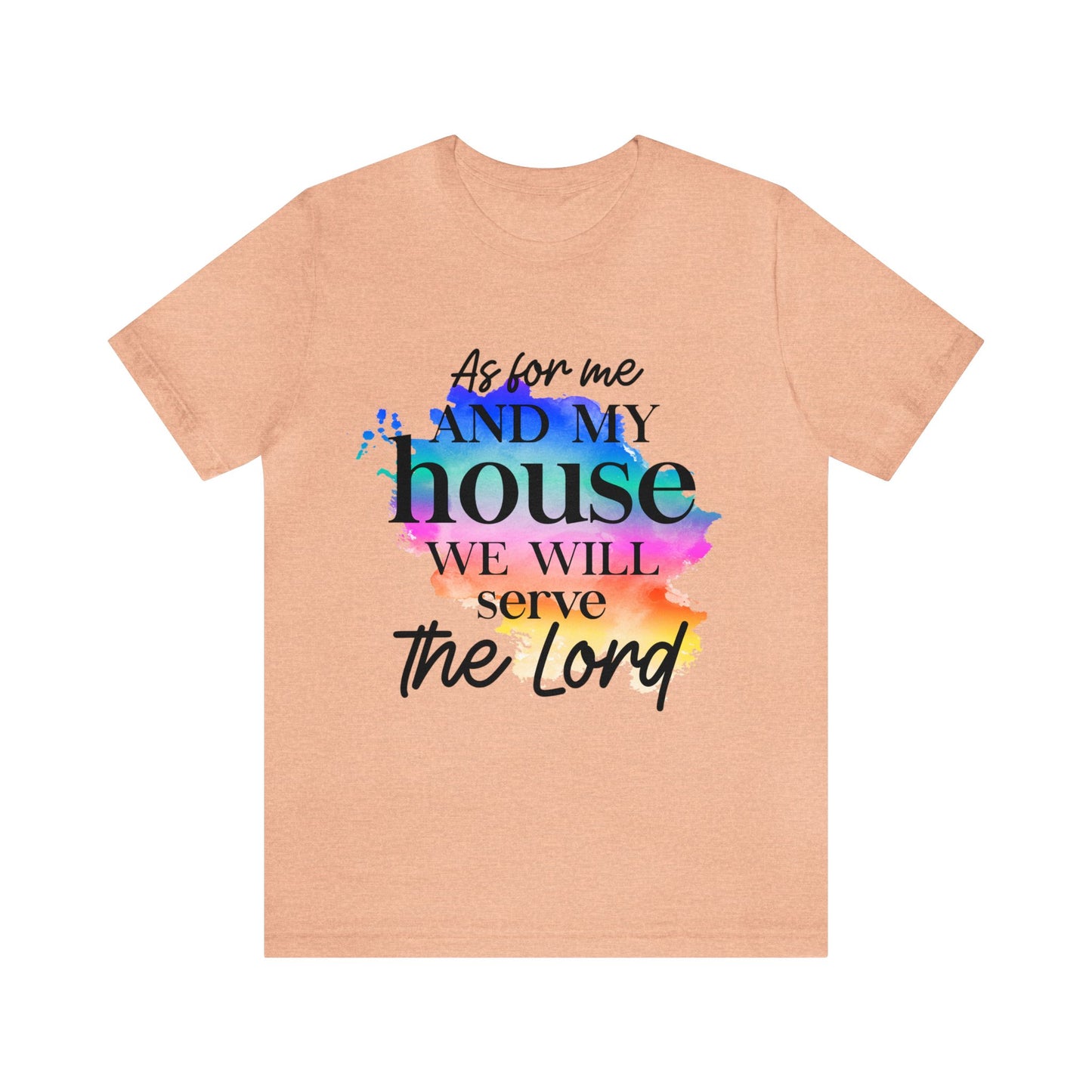 As For Me and My House - Unisex Jersey Short Sleeve Tee