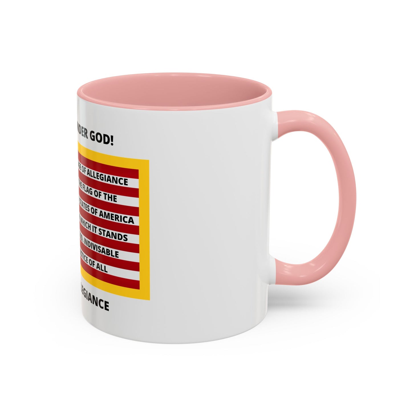 Pledge of Allegiance One Nation Under GOD! Accent Coffee Mug, 11oz