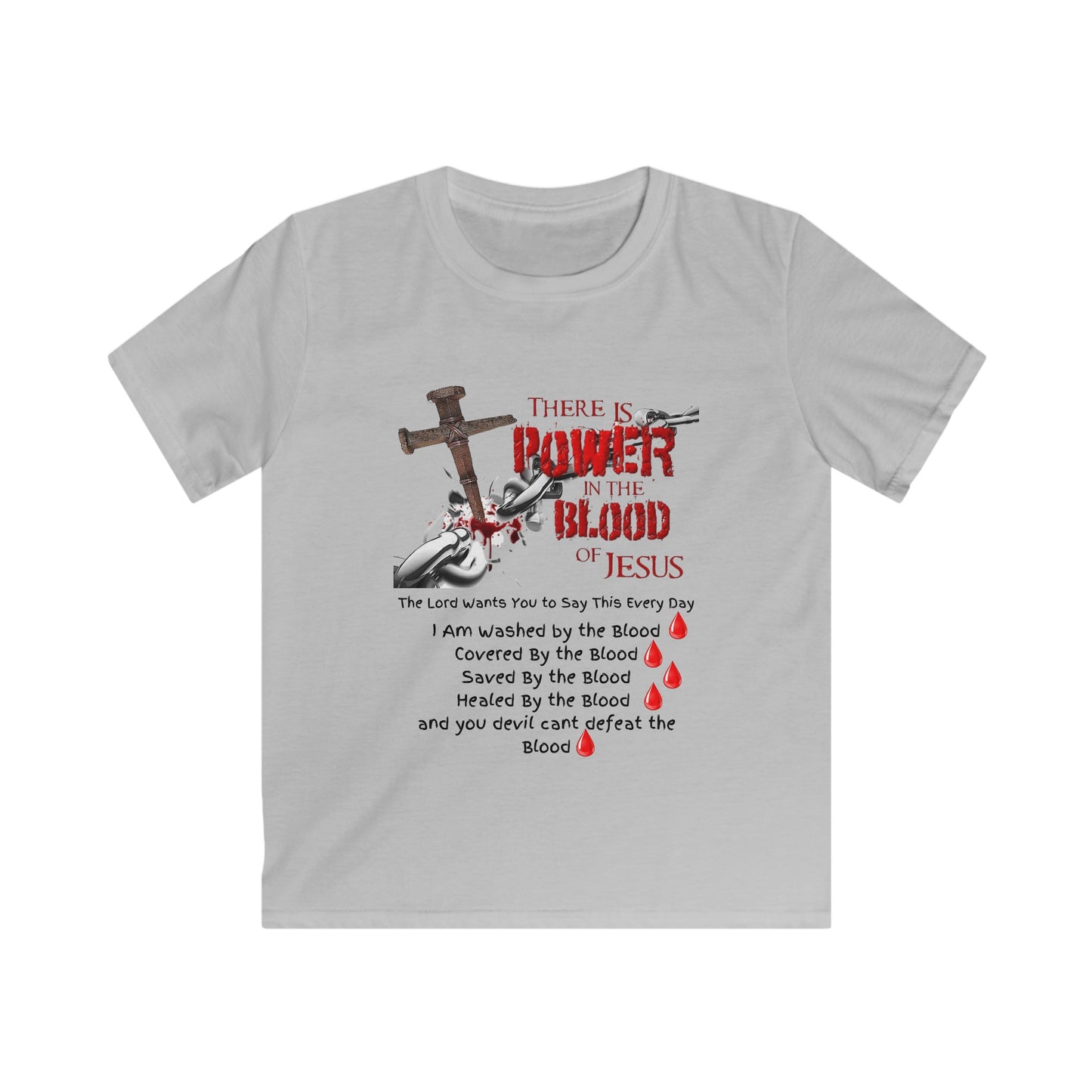 My Kids are Covered by the Power of the Blood! - Kids Softstyle Tee