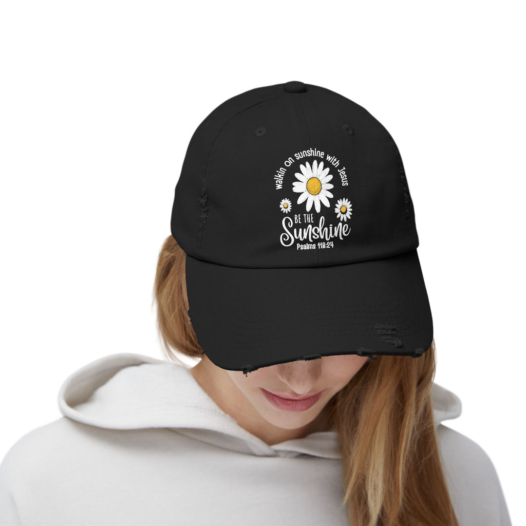 Walking on Sunshine Distressed Daisy Cap — "Be the Sunshine"  Mom and Dad Hat Psalms‬ ‭118‬:‭24