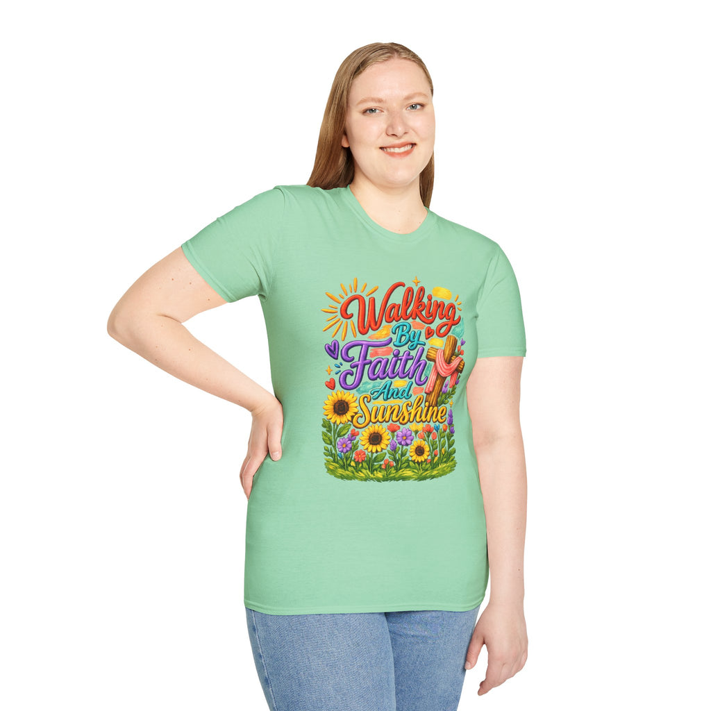 Walking By Faith and Sunshine T-Shirt