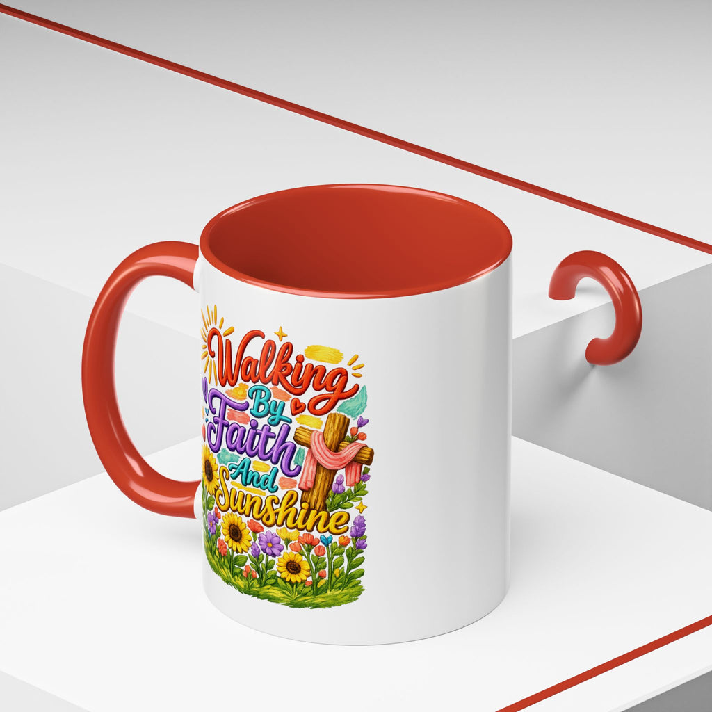 Walking by Faith and Sunshine Inspirational Coffee Mug