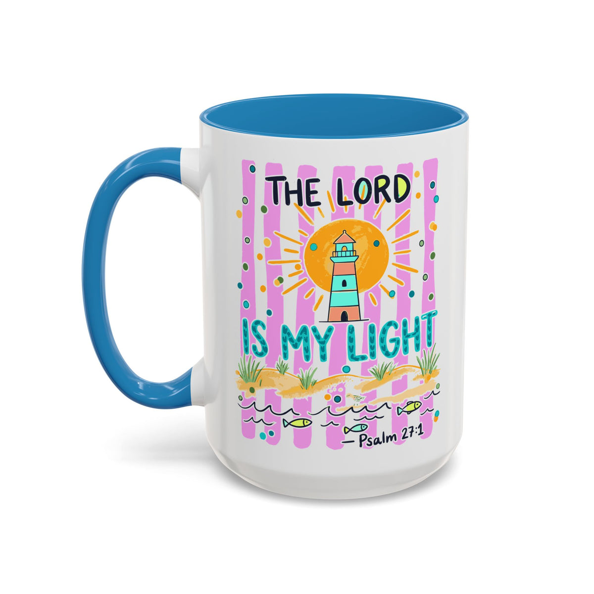 Christian Coffee Mug - "The Lord Is My Light" Lighthouse Psalm 27:1 Accent Mug