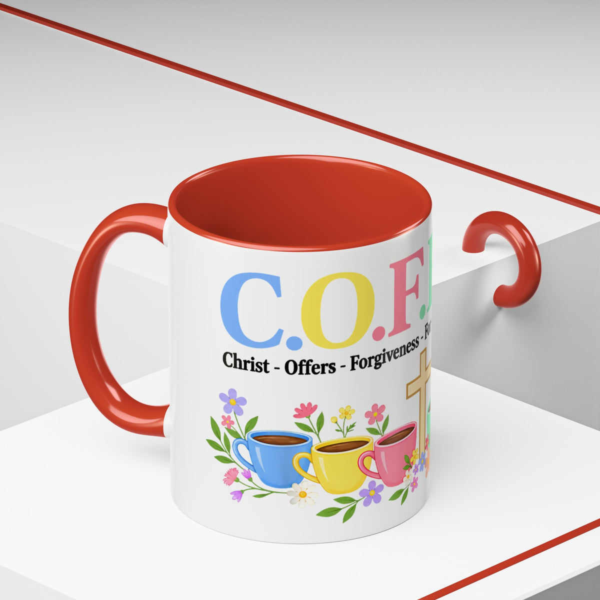 Coffee Lover Floral Graphic - C.o.f.f.e.e. (Christ - Offers - Forgiveness - For Everyone - Everywhere)  Accent Coffee Mug (11, 15oz)