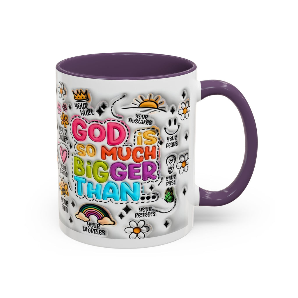 God Is So Much Bigger Than Coffee Mug