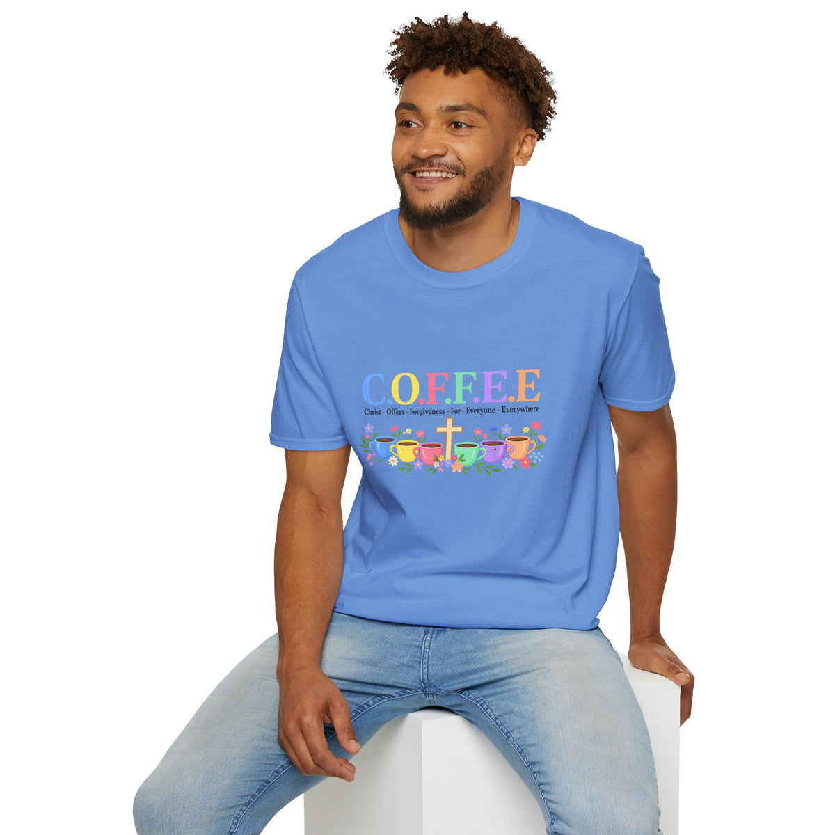 Coffee Lover Floral Graphic - C.o.f.f.e.e. (Christ - Offers - Forgiveness - For Everyone - Everywhere)  Softstyle T-Shirt