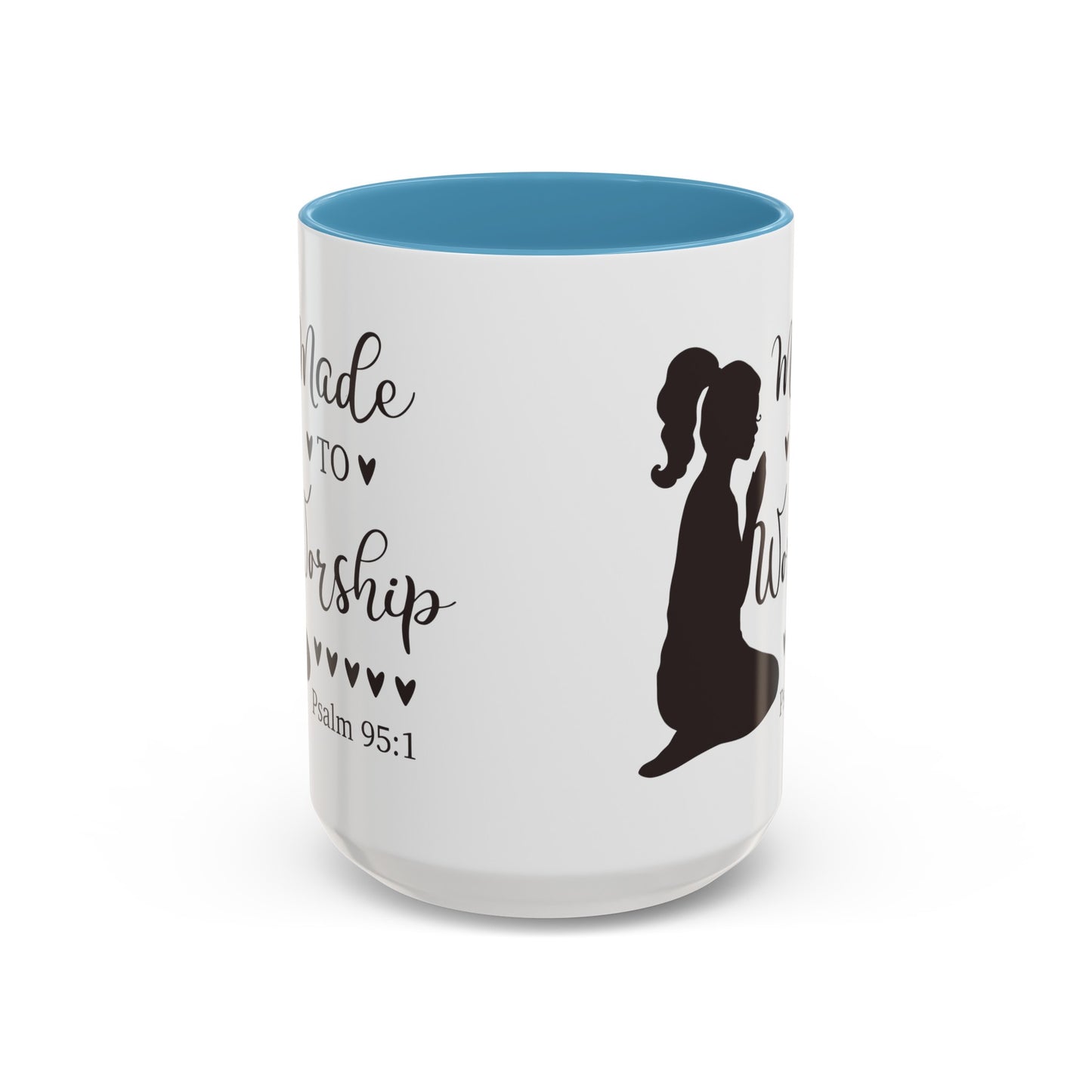 MADE TO WORSHIP - Psalm 95:1 5 Colors Accent Coffee Mug, 11oz