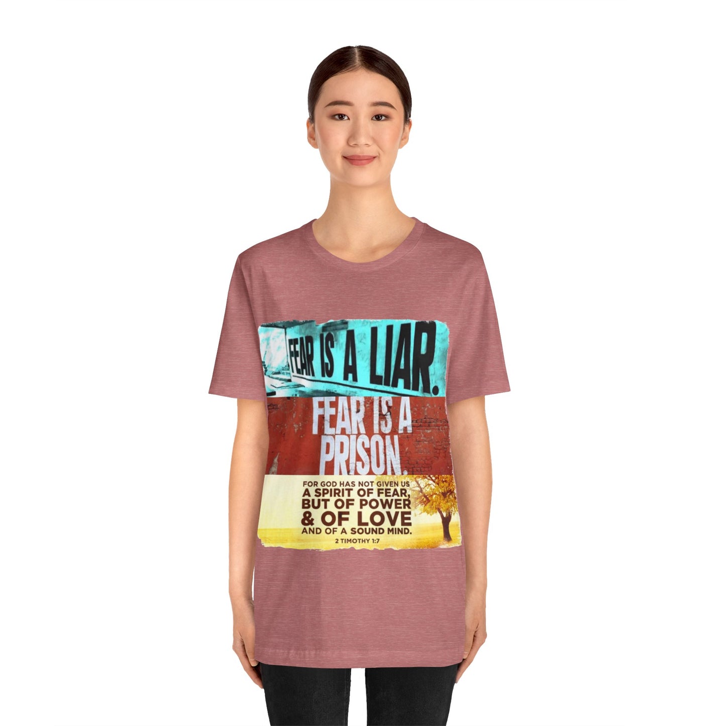 FEAR is a LIAR! - Unisex Jersey Short Sleeve Tee