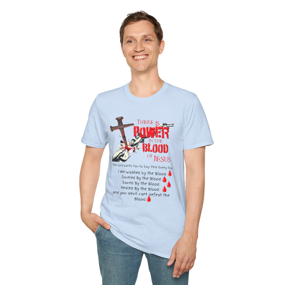 Jesus Blood Cross T-Shirt — "There Is Power In The Blood of Jesus" Christian Tee
