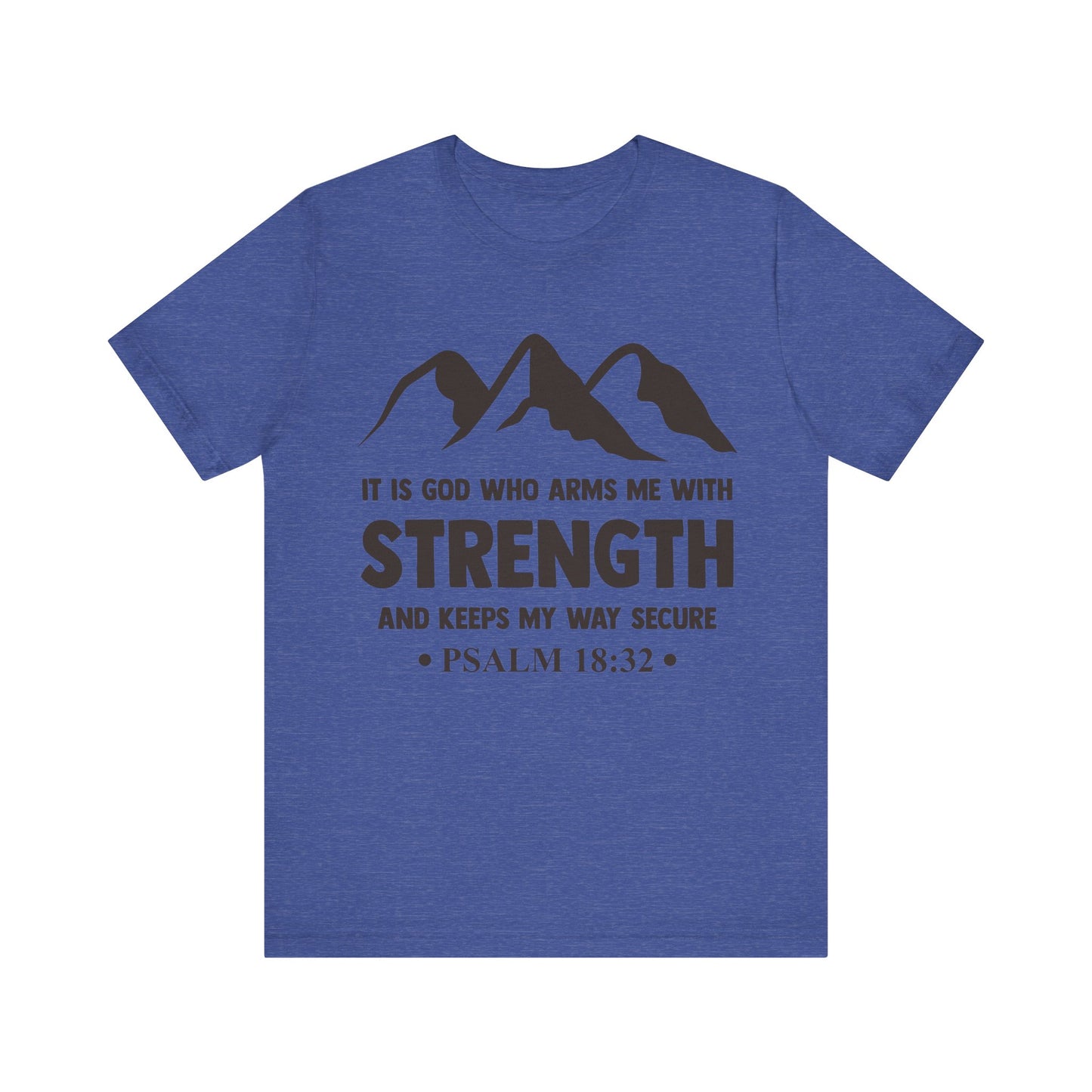 Strength in GOD - Unisex Jersey Short Sleeve Tee