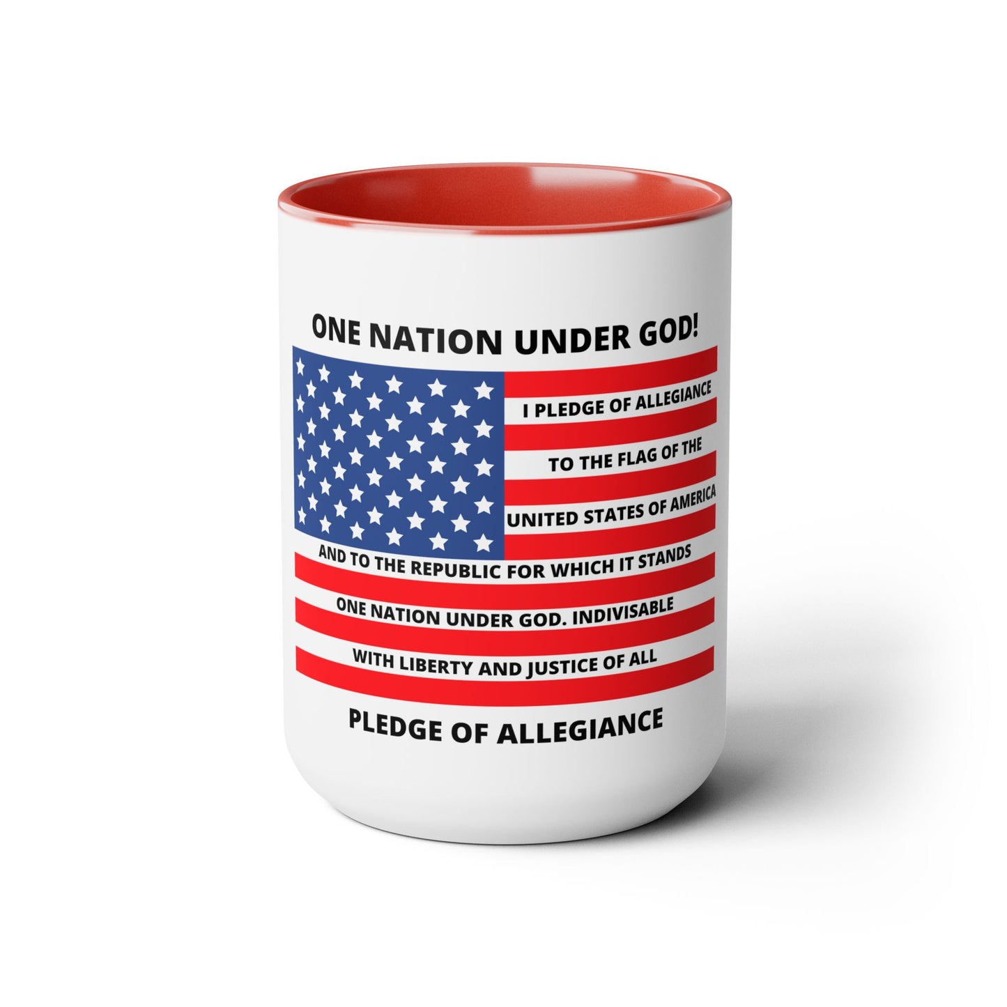 Pledge of Allegiance One Nation under GOD! Two-Tone Coffee Mugs, 15oz