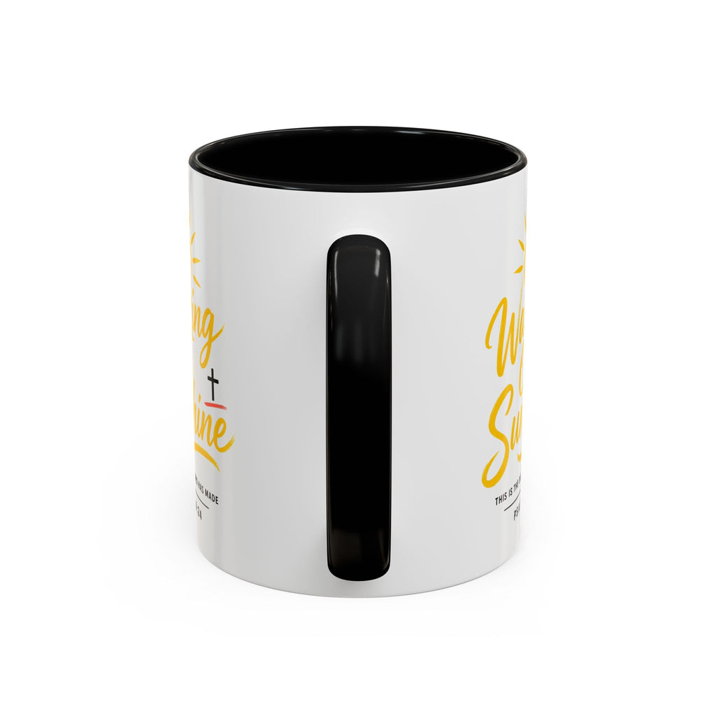 Walking on Sunshine Psalms 118:24  Accent Coffee Mug (11, 15oz)
