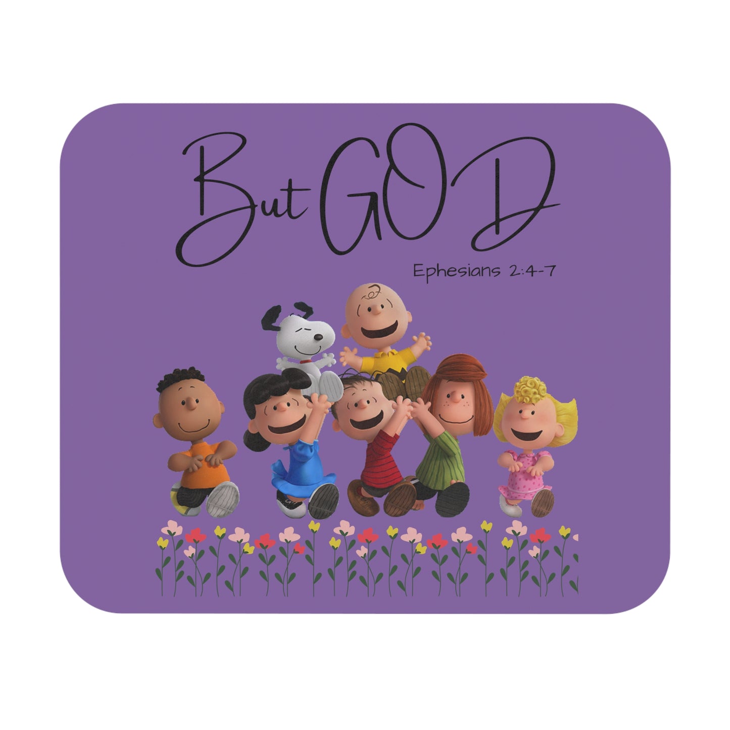 But GOD - Ephesians 2: 4-7 Mouse Pad (Rectangle)