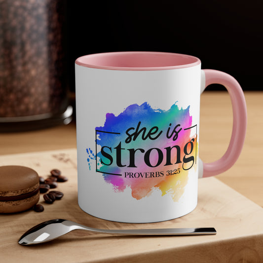 SHE IS STRONG - 5 Colors Accent Coffee Mug, 11oz