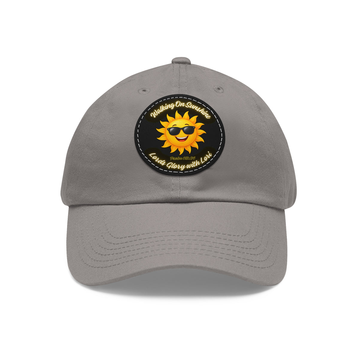 Sunshine Smiles Dad Hat — Round Leather Patch ‘Always Brighter’