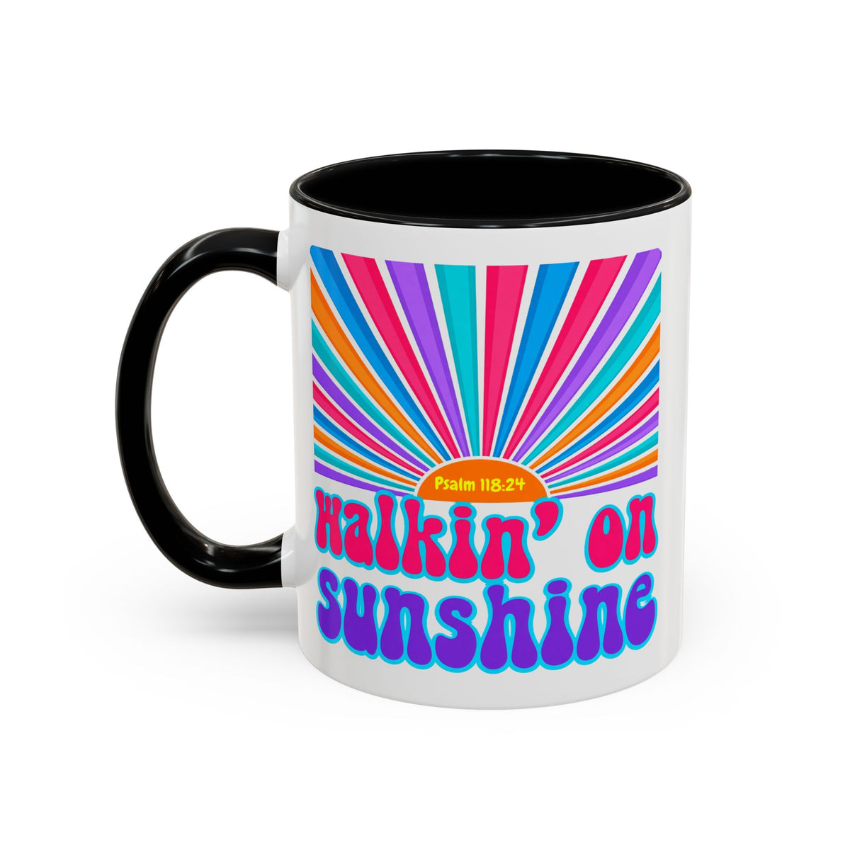 Coffee Mug — "Walkin' on Sunshine" Retro Psalm 118:24 Accent Mug